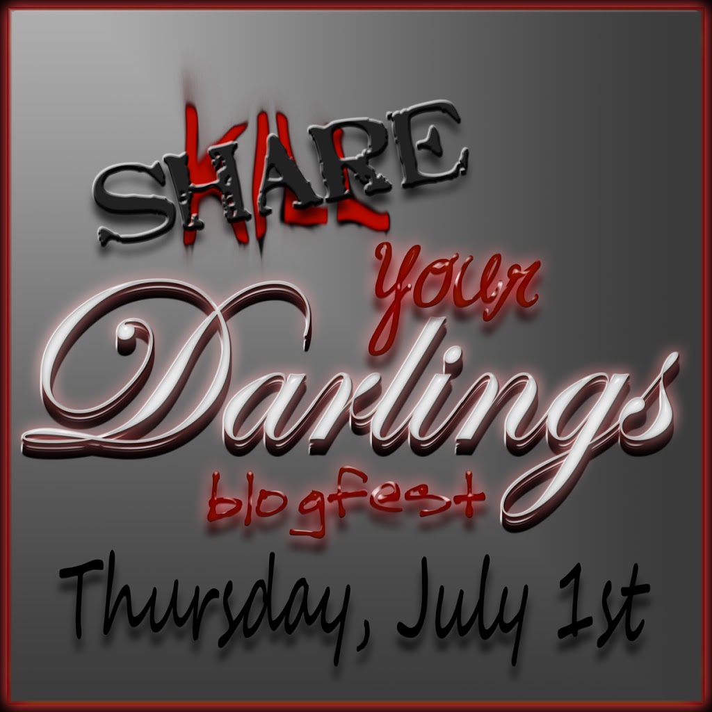 Share Your Darlings Blogfest